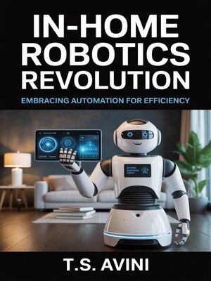 cover image of In-Home Robotics Revolution